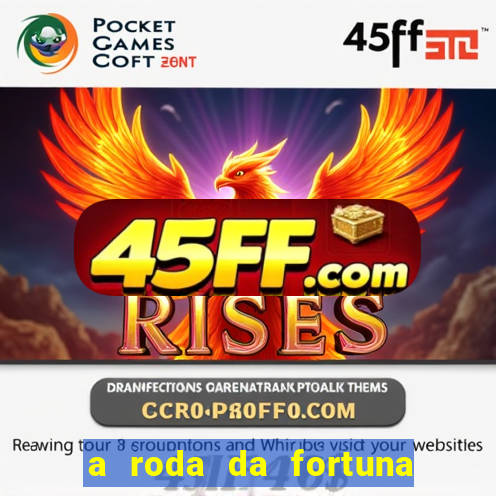 a roda da fortuna tarot conselho
